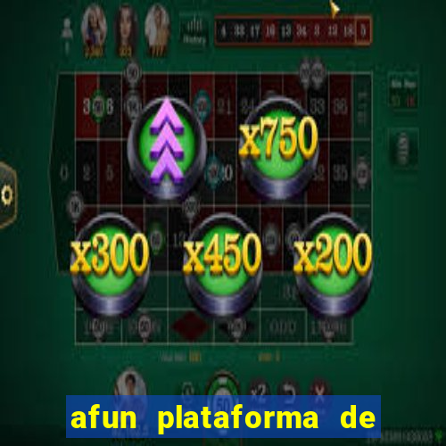 afun plataforma de jogos para ganhar dinheiro