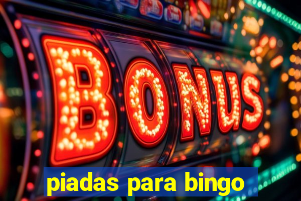 piadas para bingo