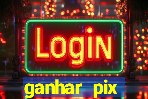 ganhar pix respondendo pesquisas