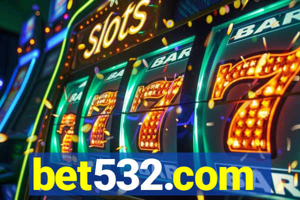 bet532.com