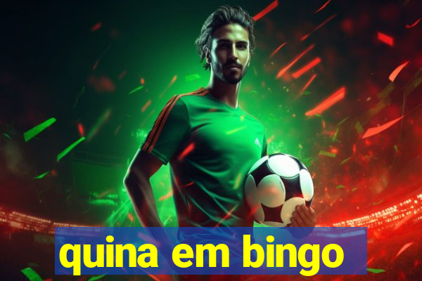 quina em bingo