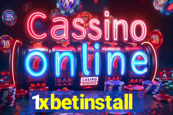 1xbetinstall