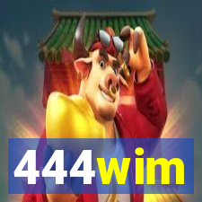 444wim