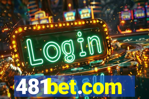 481bet.com