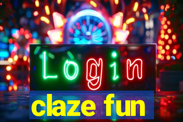 claze fun