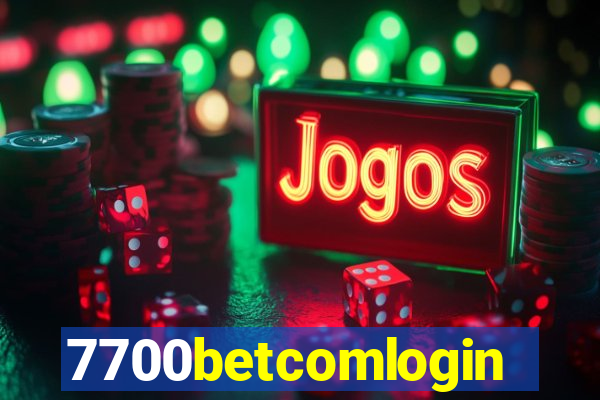 7700betcomlogin