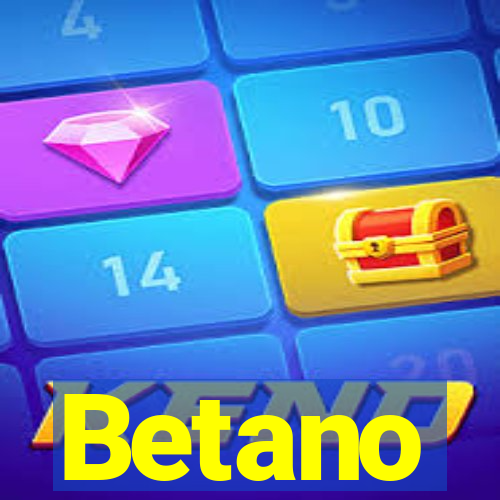 Betano