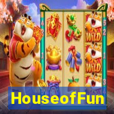 HouseofFun