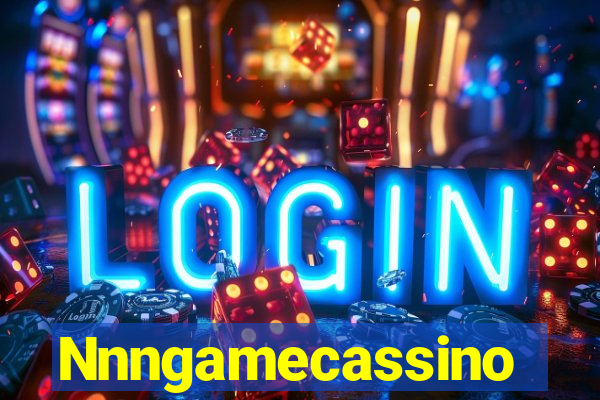 Nnngamecassino