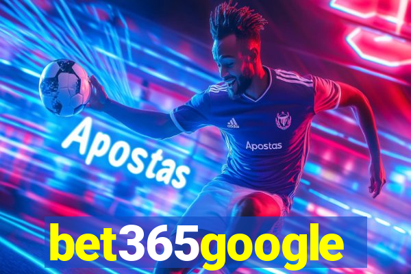 bet365google