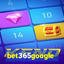 bet365google