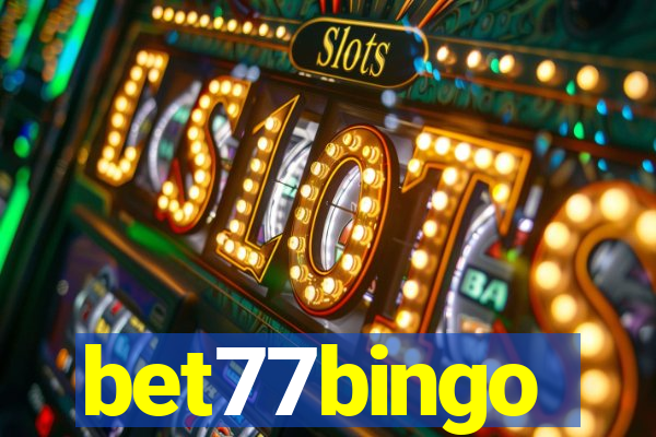 bet77bingo