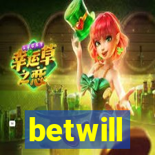 betwill