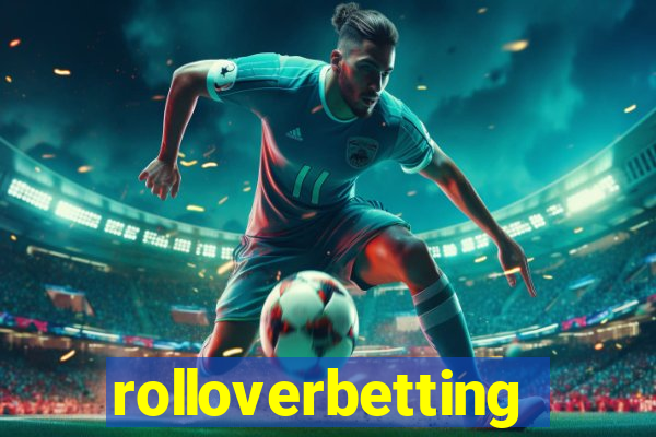 rolloverbetting