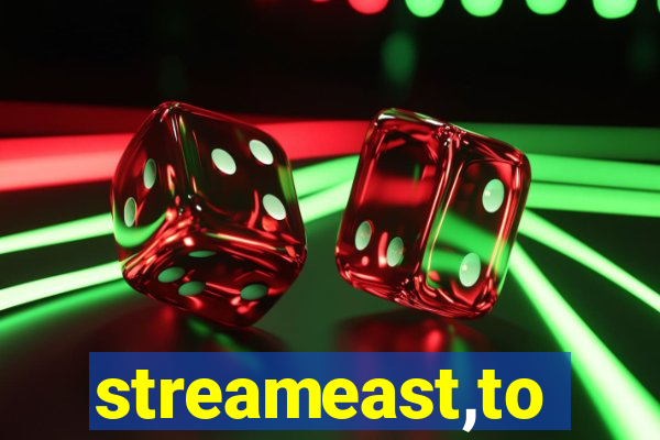 streameast,to